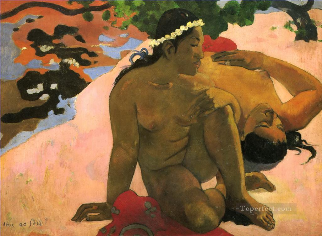 Aha oe feii Are You Jealous Post Impressionism Primitivism Paul Gauguin Oil Paintings